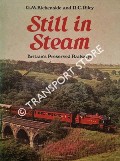 Still in Steam - Britain's Preserved Railways by KICHENSIDE, G.M. & RILEY, R.C. 